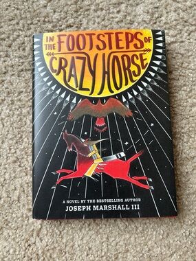 In the Footsteps of Crazy Horse by Joseph Marshall III